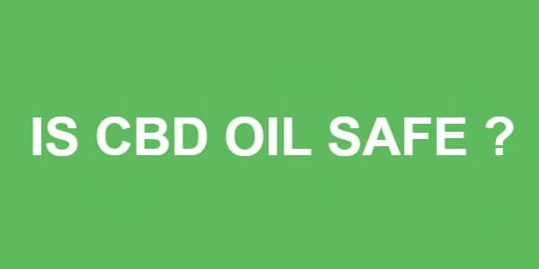 cbd oil is safe